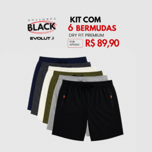 Kit 6 Bermudas DryFit Premium Evolut Performance, Secagem rápida, Bolso com Zíper e Ajuste Anatômico | FRETE GRÁTIS